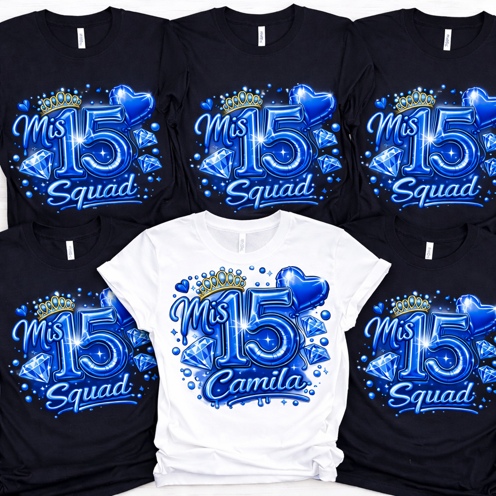 Mis 15 Custom Family and squad Shirts